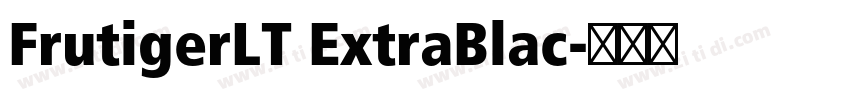 FrutigerLT ExtraBlac字体转换